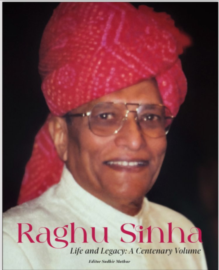 BOOK LAUNCH OF 'RAGHU SINHA: LIFE AND LEGACY'